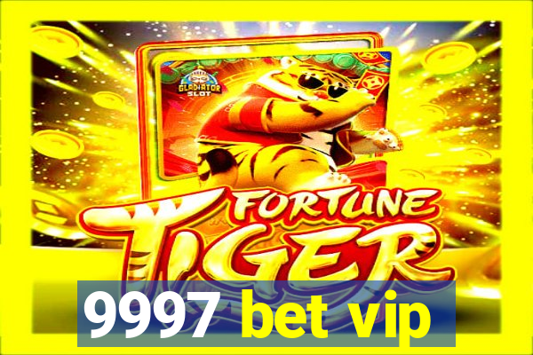 9997 bet vip